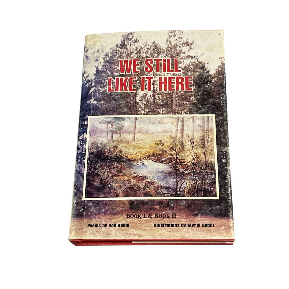 WE STILL LIKE IT HERE, Book 1 & 2, D & M DABILL, 1975 Poetry